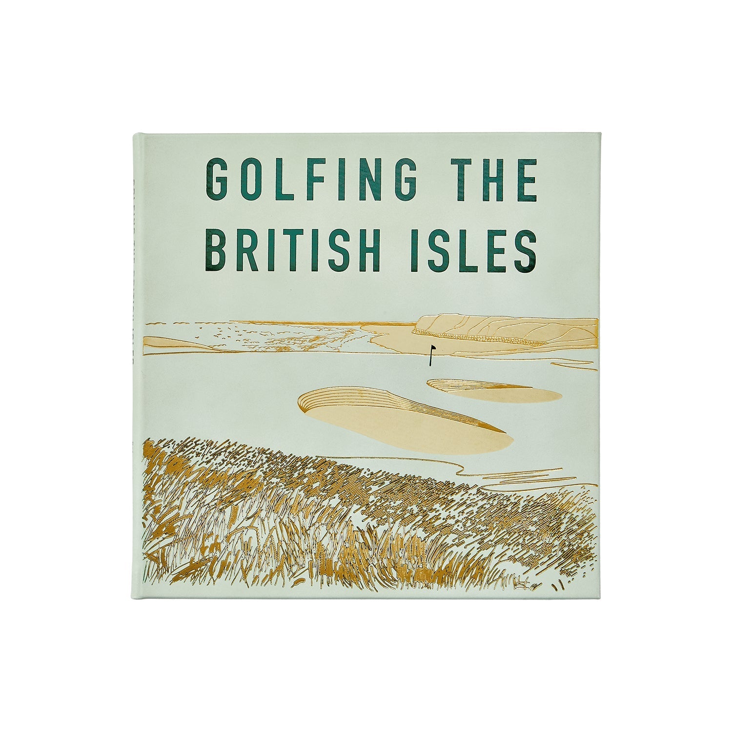 Golfing the British Isles - Leather Bound Edition - Joy