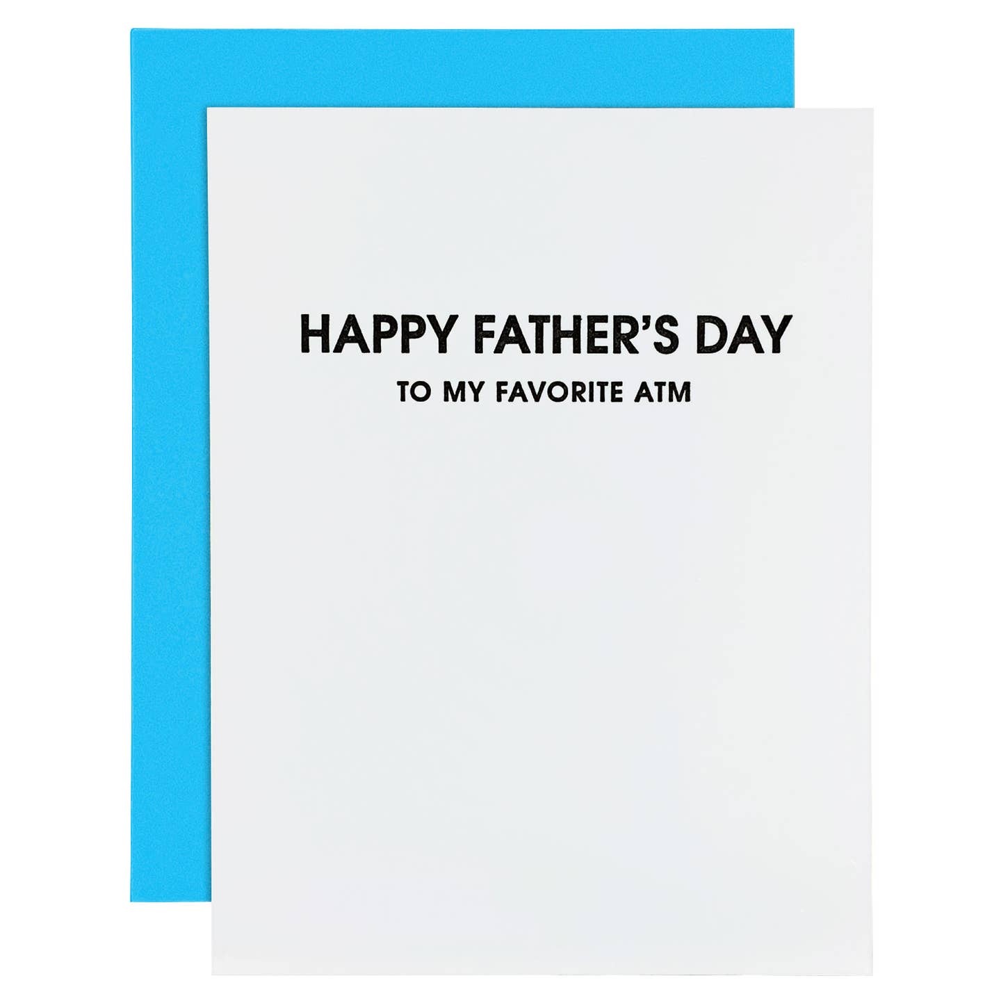 My Favorite ATM - Father's Day Letterpress Greeting Card - Joy