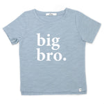Raw Edge Tee "big bro." White Ink - Fog - Joy