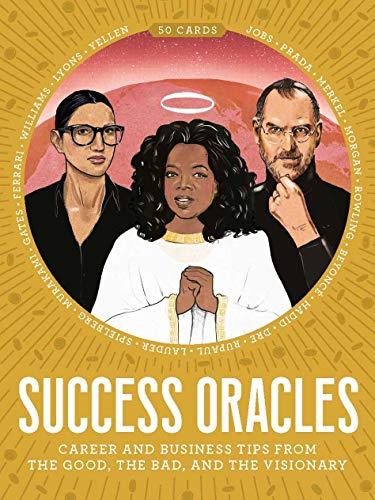 Success Oracles: Career and Business Tips from the Good, the Bad, and the Visionary - Joy