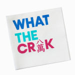 What the Crak Linen Napkins - Joy