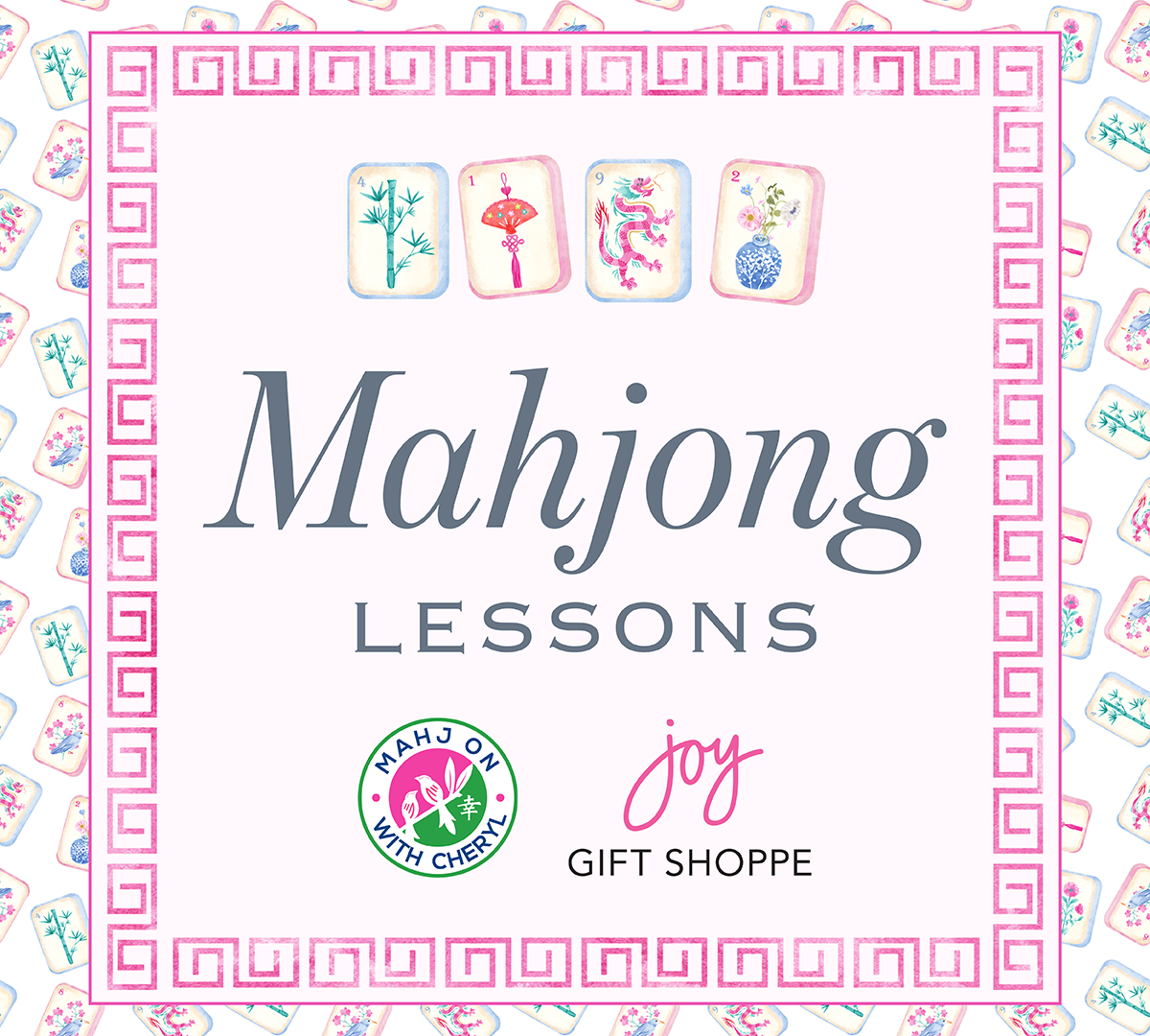 Mahjong Lessons at Joy!