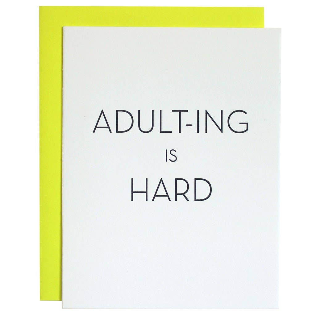 Adulting Is Hard Letterpress Greeting Card - Joy