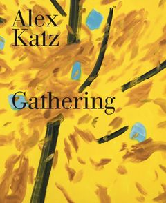 Alex Katz: Gathering - Joy
