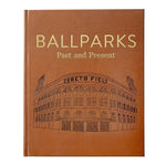 Ballparks Past and Present - Leather Bound Edition - Joy