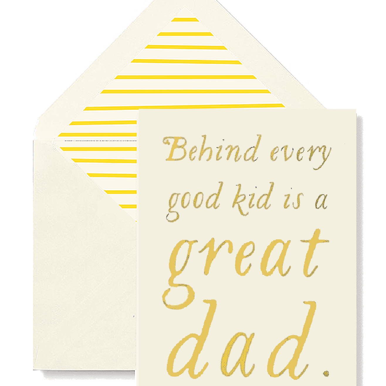 Behind Every Good Kid Is A Great Dad - Joy