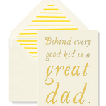 Behind Every Good Kid Is A Great Dad - Joy