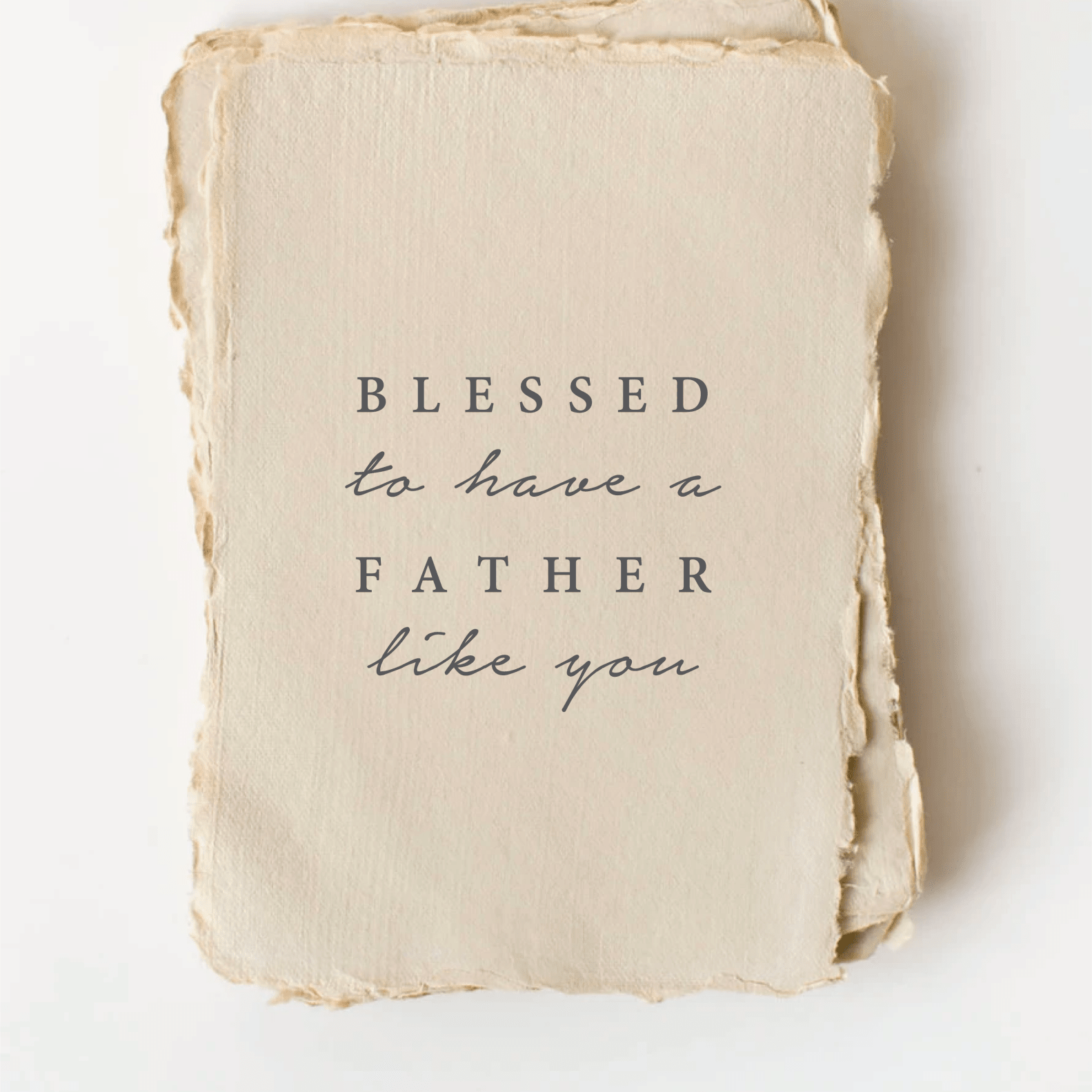Blessed to Have a Father Like You | Father's Day Card - Joy Gift Shoppe