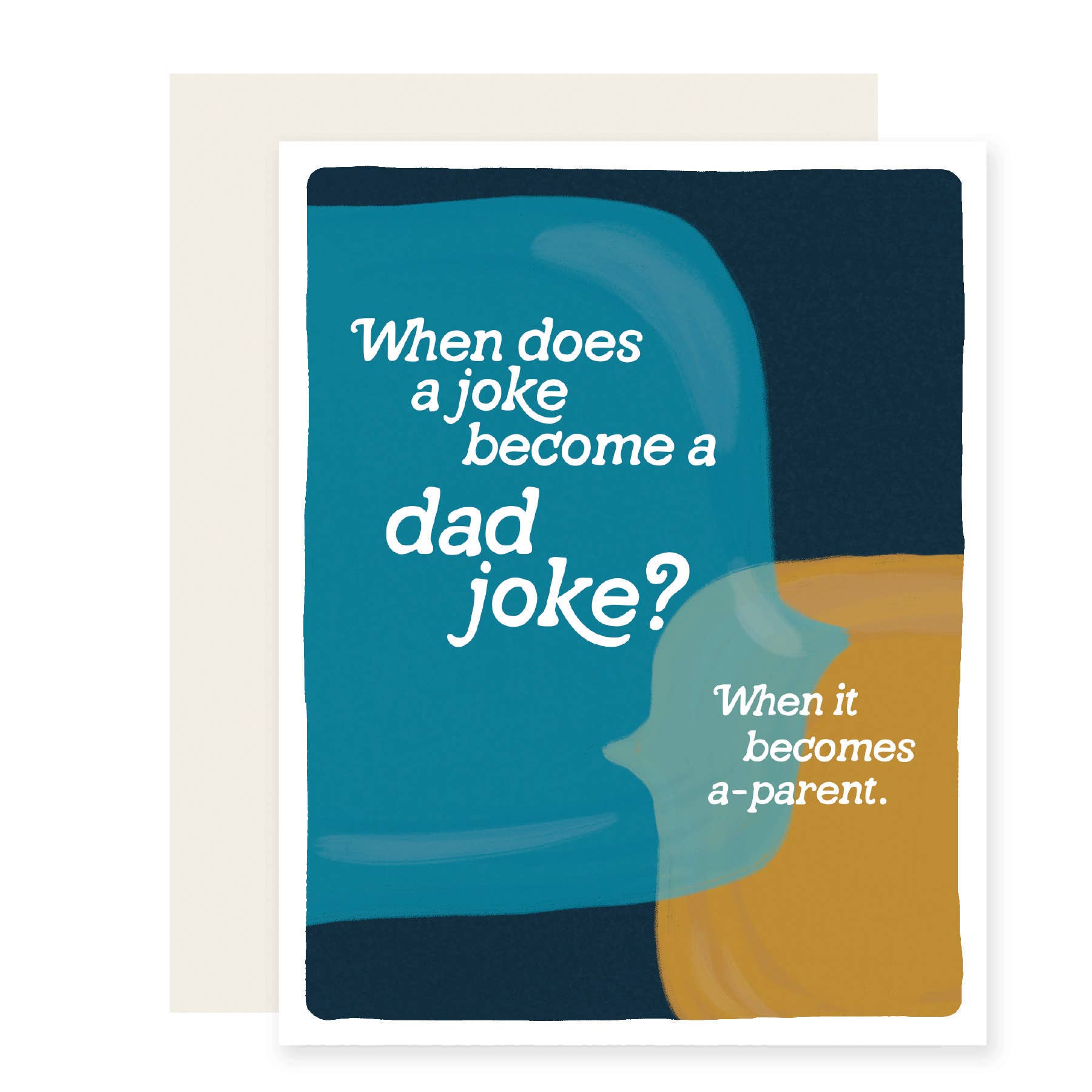 Dad Joke A - parent | Dad & Father's Day Card - Joy