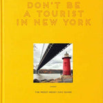 Don't Be a Tourist in New York - Joy Gift Shoppe