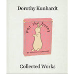 Dorothy Kunhardt: Collected Works - Joy Gift Shoppe