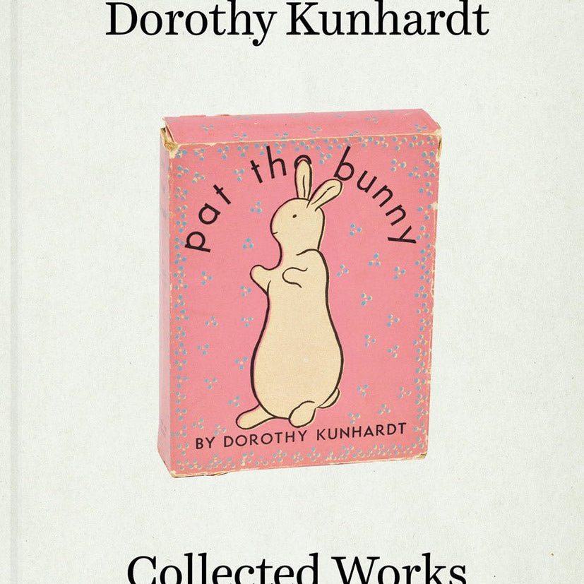 Dorothy Kunhardt: Collected Works - Joy