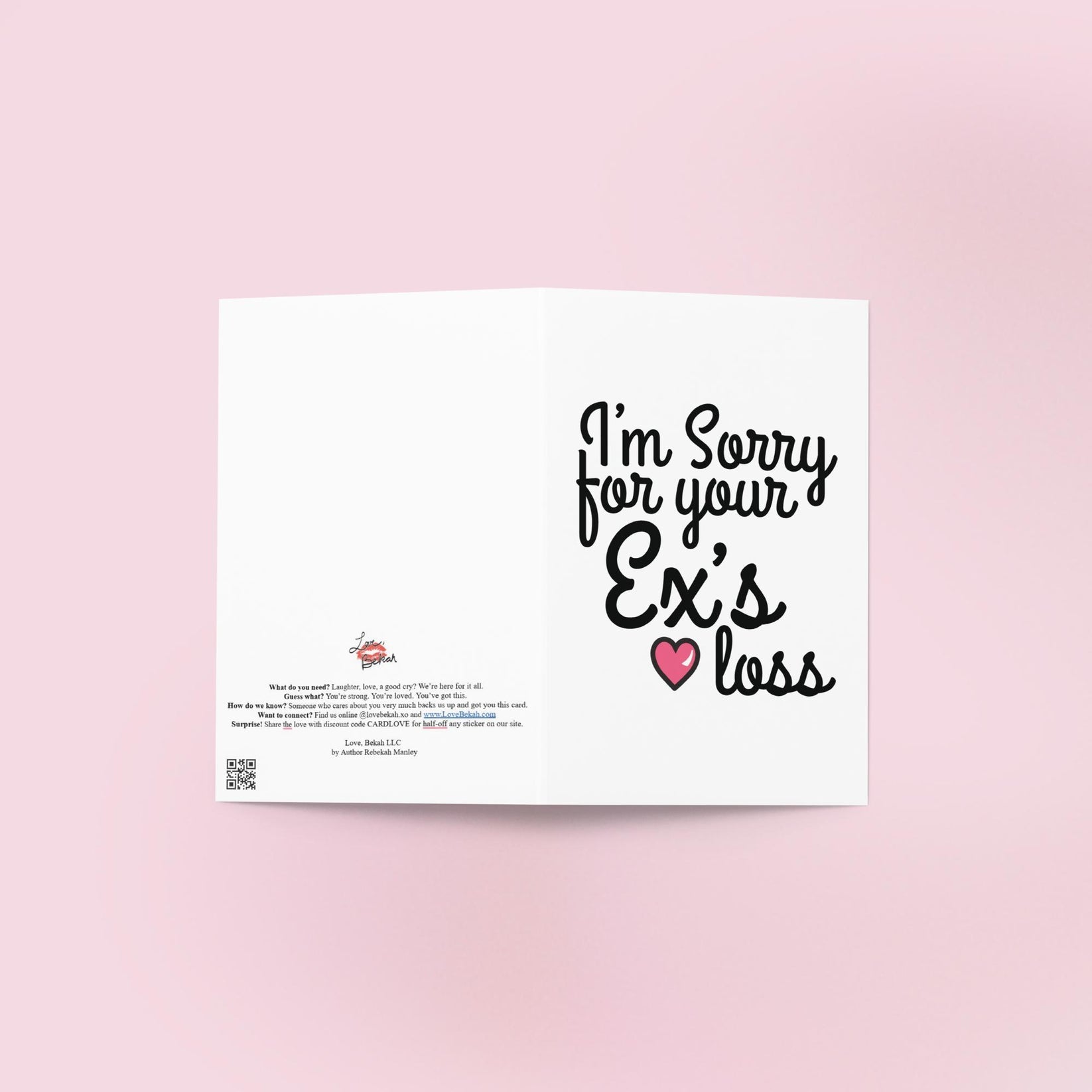 Ex's Loss Greeting Card - Joy Gift Shoppe