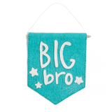 Felt Big Bro Banner Flag - Joy