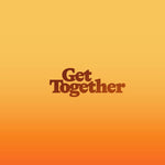 Get Together: How to Build a Community With Your People - Joy