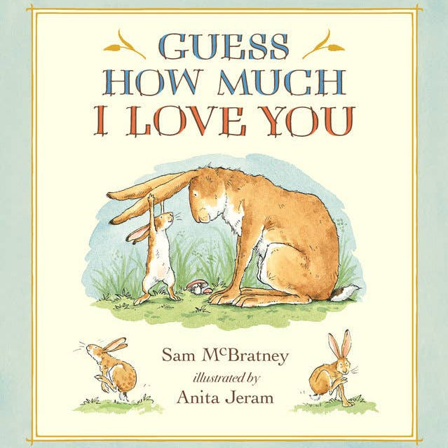 Guess How Much I Love You - Joy