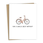 Have A Wheelie Great Birthday | Birthday Card - Joy