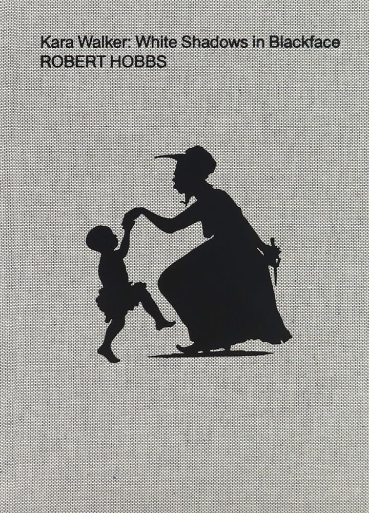 Kara Walker: White Shadows in Blackface - Joy