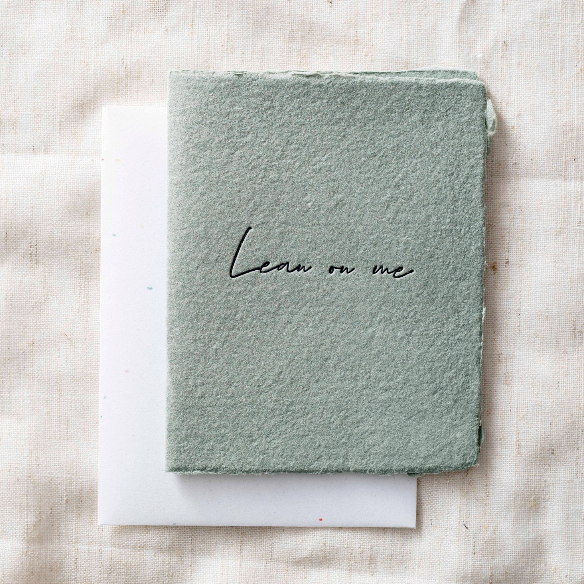 Lean on Me | Sympathy Greeting Card - Joy