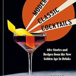 Modern Classic Cocktails - Joy