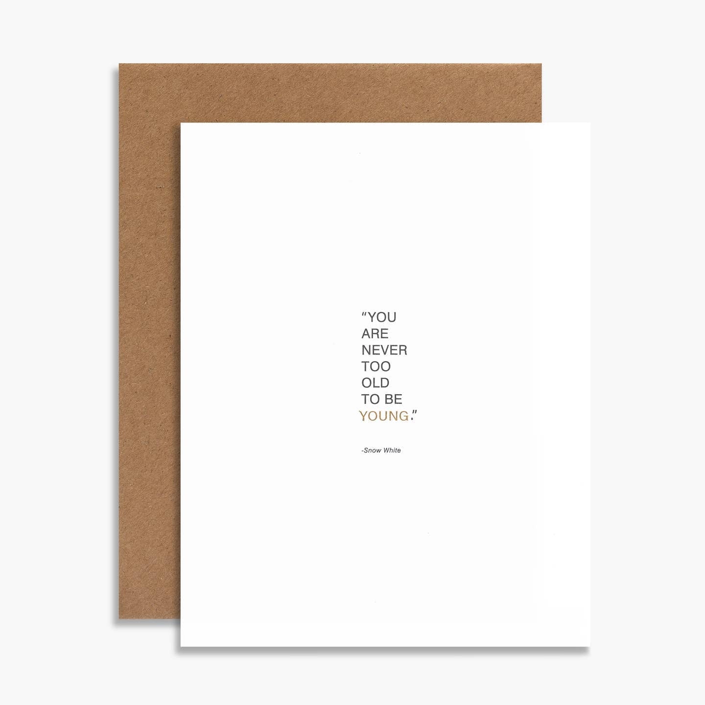 Never Too Old Birthday Card - Joy Gift Shoppe