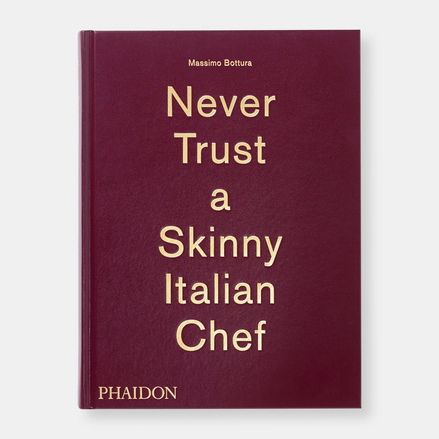 Never Trust A Skinny Italian Chef - Joy Gift Shoppe