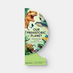 Our Prehistoric Planet: Dinosaurs and Other Creatures of the Past - Joy