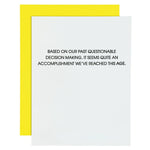 Questionable Decision Making Letterpress Greeting Card - Joy