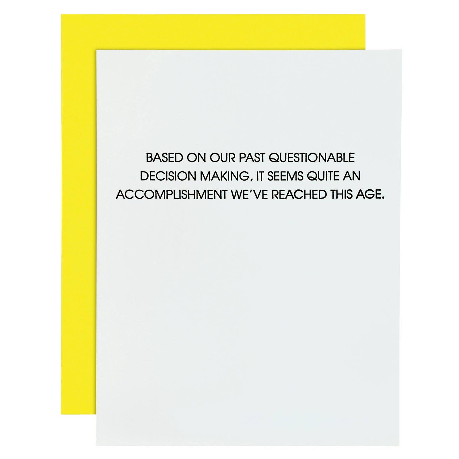Questionable Decision Making Letterpress Greeting Card - Joy