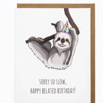 Sloth Belated Birthday - Joy Gift Shoppe