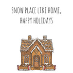 Snow Place Like Home Holiday - Joy Gift Shoppe