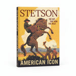 Stetson: American Icon - Joy Gift Shoppe