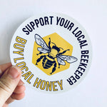Support Your Local Beekeeper Sticker - Joy