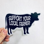 Support Your Local Farmer Cow Sticker - Joy