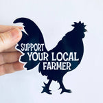 Support Your Local Farmer Rooster Sticker - Joy