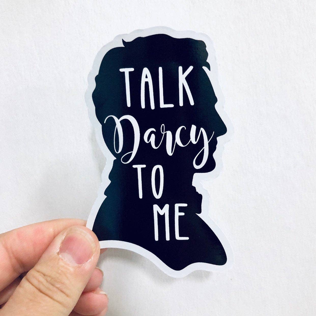Talk Darcy To Me Sticker - Joy