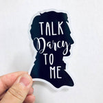Talk Darcy To Me Sticker - Joy