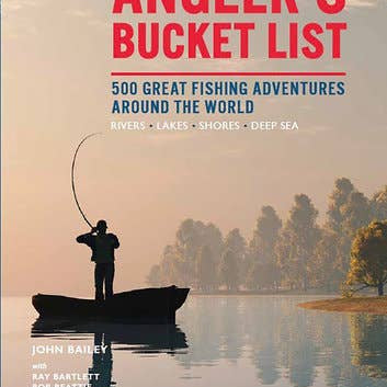 The Angler's Bucket List - Joy