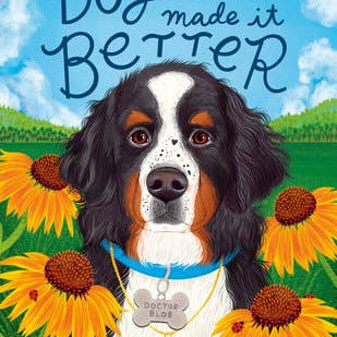 The Dog Who Made It Better - Joy