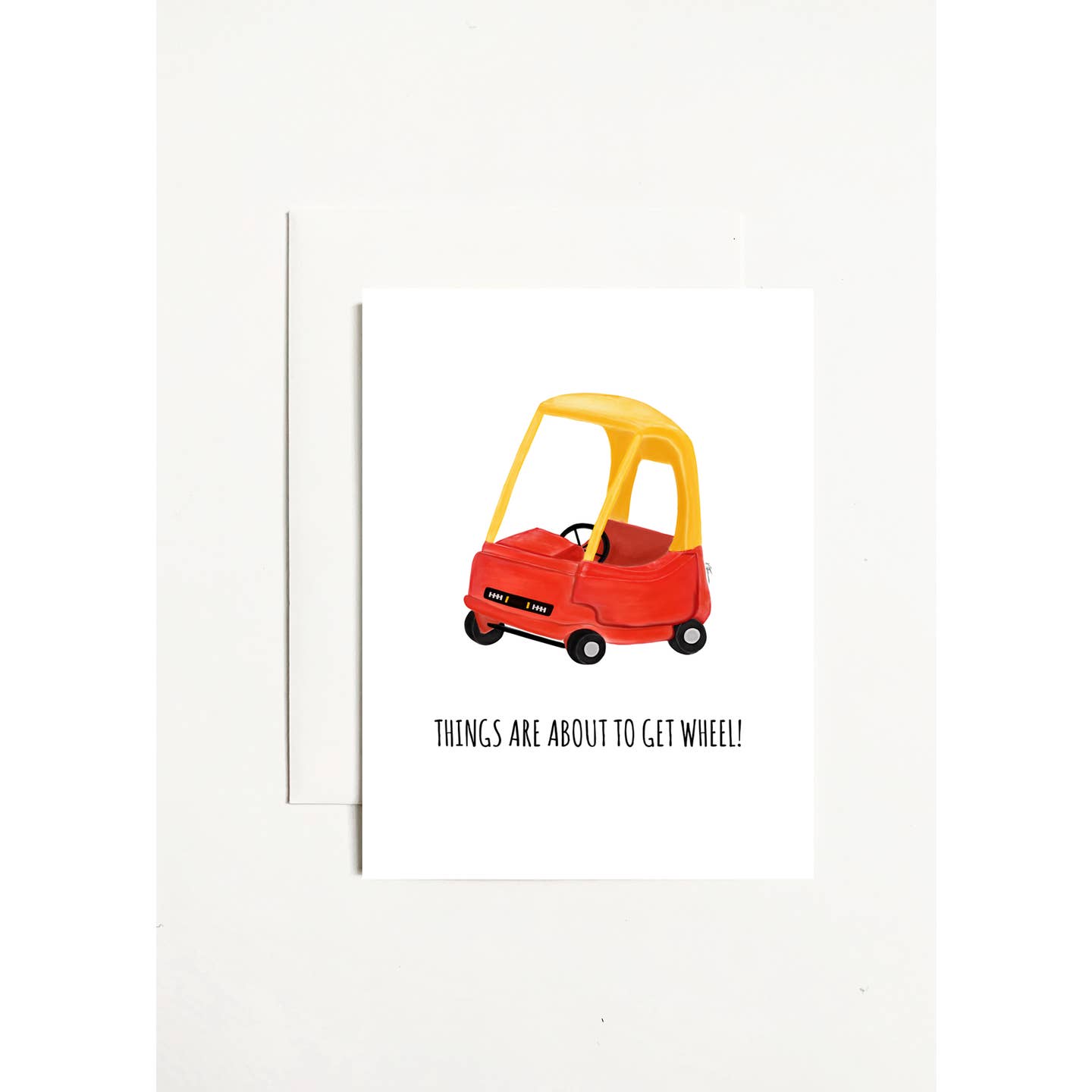 Things Are About To Get Wheel! - Joy Gift Shoppe
