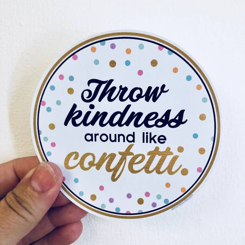 Throw Kindness Sticker - Joy