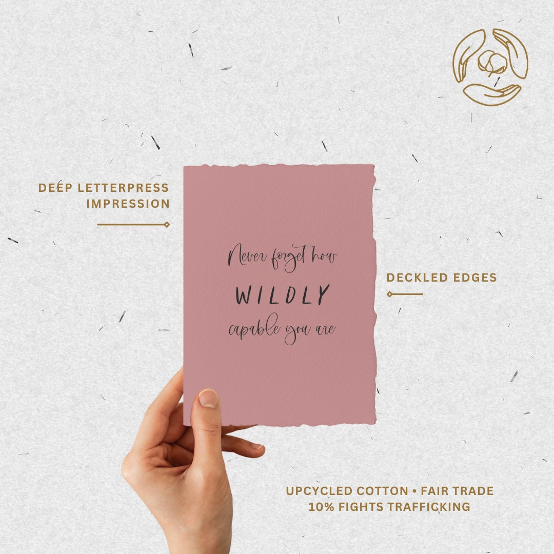 Wildly Capable You Are | Encouraging Greeting Card - Joy