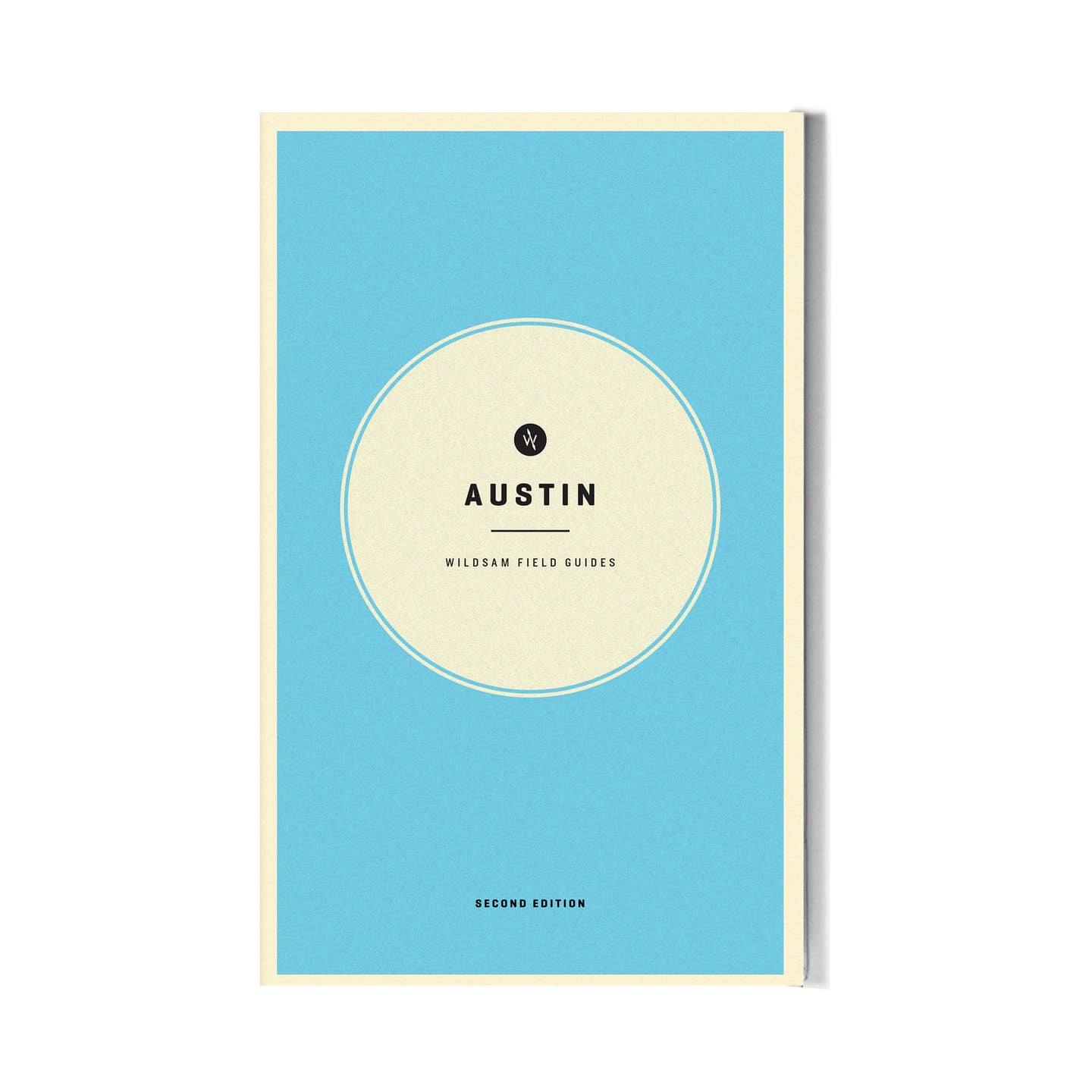 Wildsam Field Guide: Austin - Joy