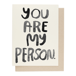 You Are My Person Card - Joy Gift Shoppe