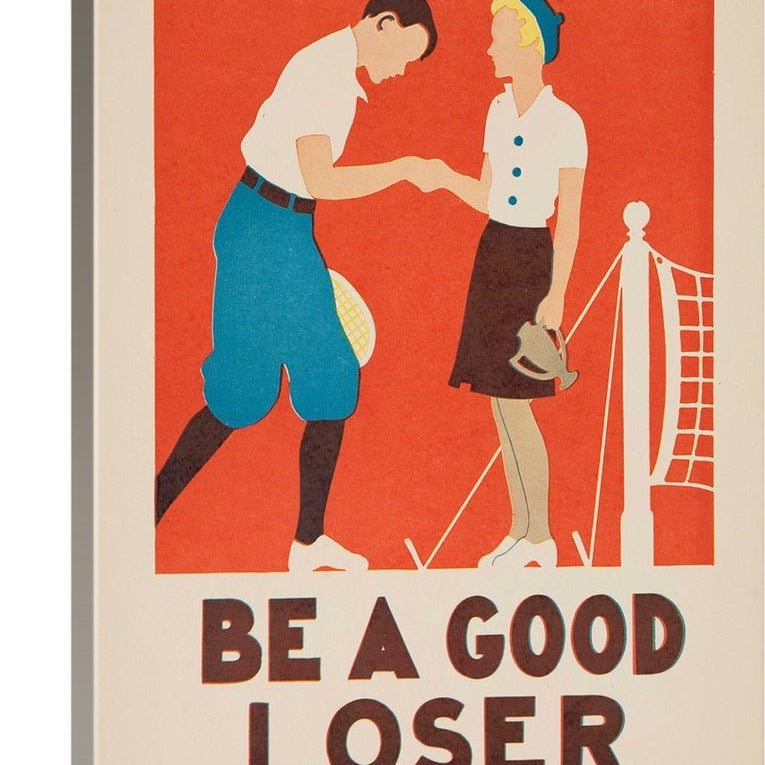 Be a Good Loser, Citizenship Poster - Joy