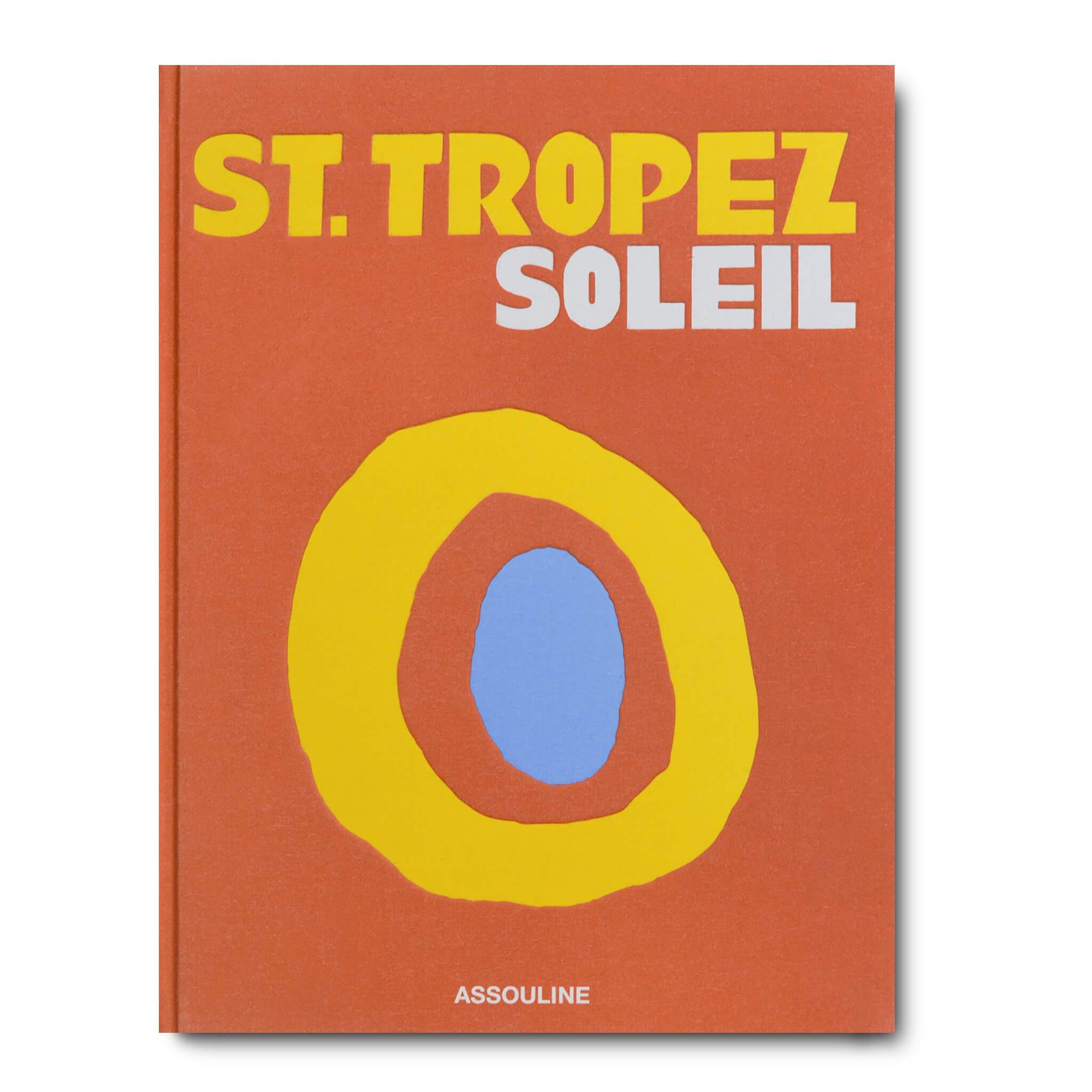 St Tropez Soleil Travel Book - Joy